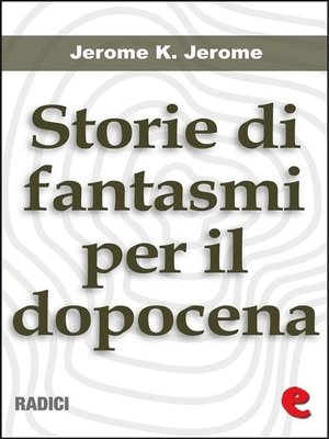 cover image of Storie di Fantasmi per il Dopocena (Told After Supper)